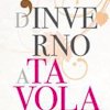 D'inverno a tavola, edizione 2015